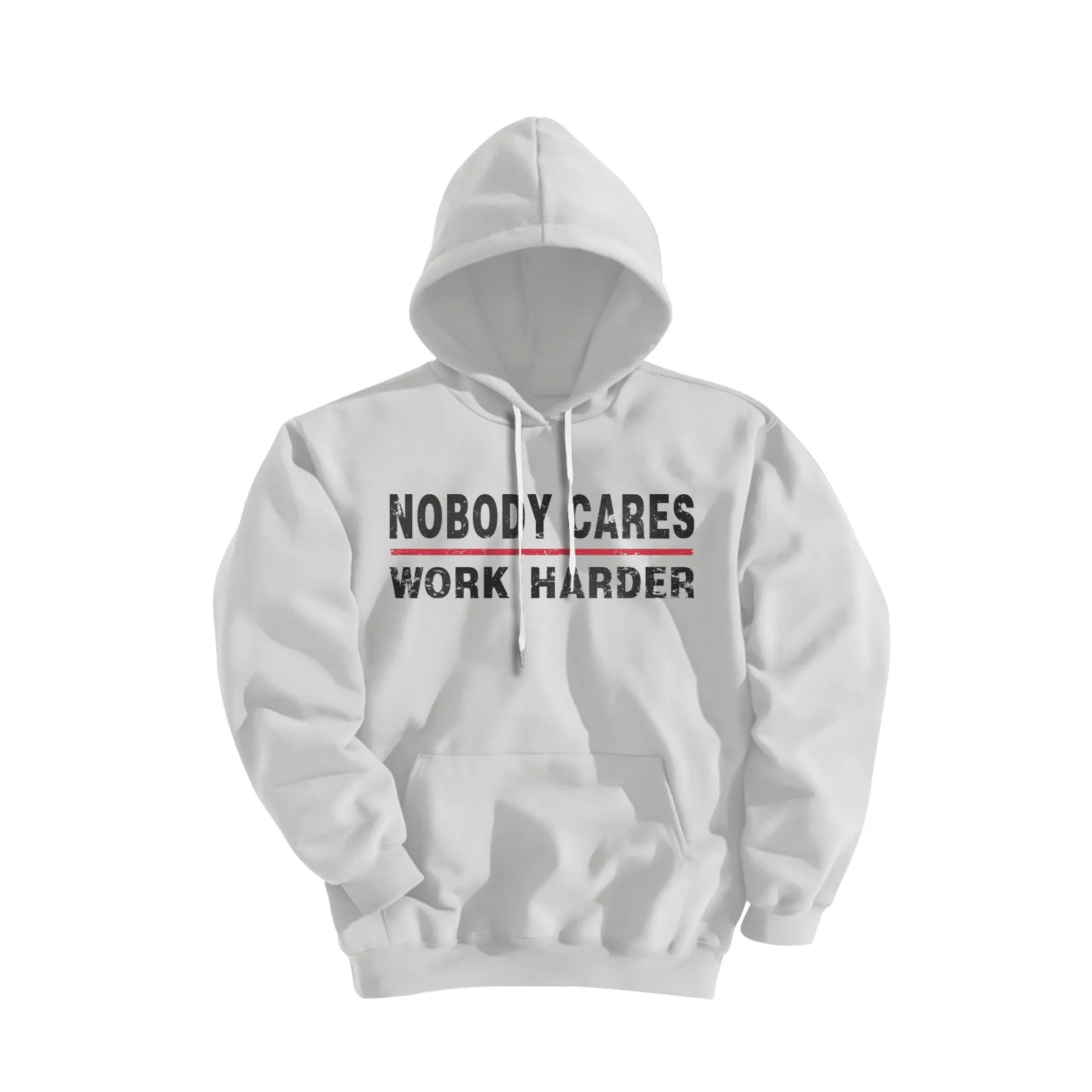 NOBODY CARES WORK HARDE GRAPHIC POCKET HOODIE