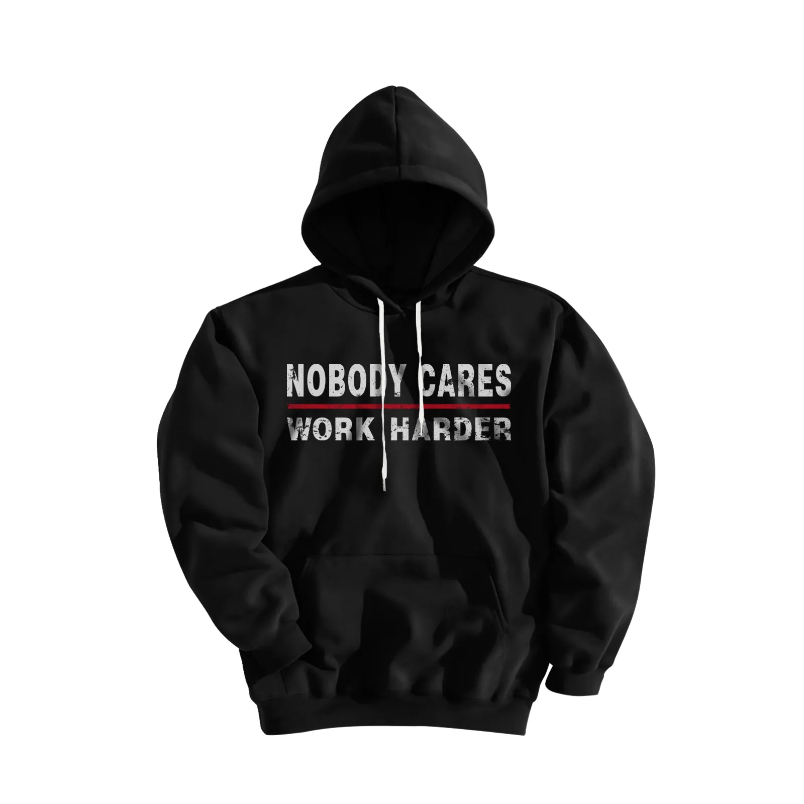 NOBODY CARES WORK HARDE GRAPHIC POCKET HOODIE