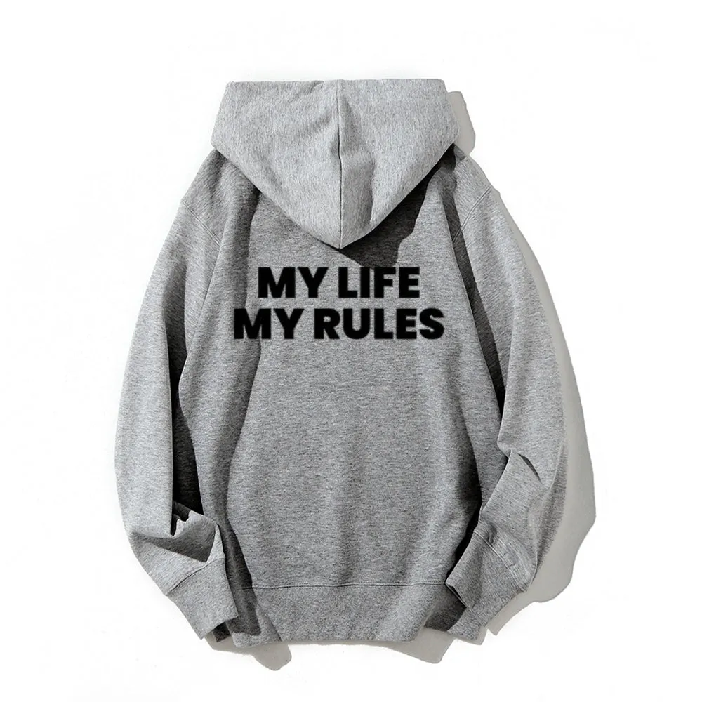 Women MY LIFE MY RULES Graphic Hoodies